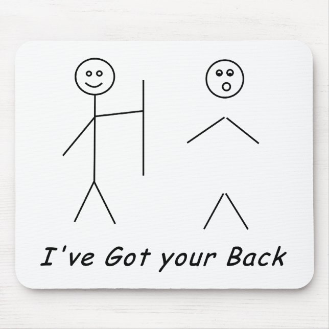 I Got Your Back Mouse Pad (Front)