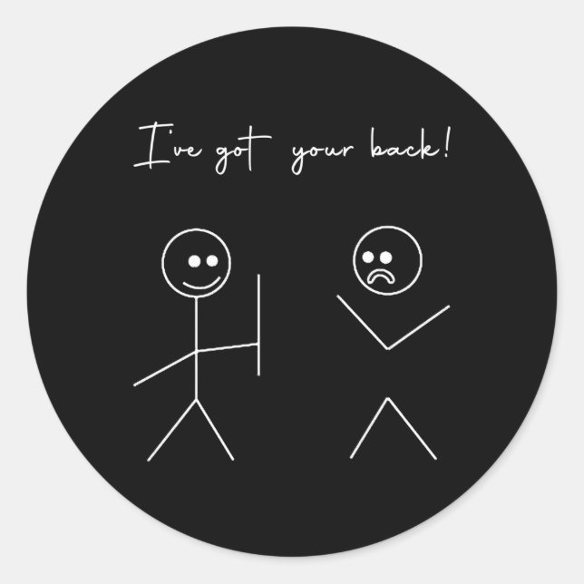 I Got Your Back Stick Figure Friendship Novelty Sa Classic Round Sticker (Front)