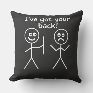 I Got Your Back Stick Figure Graphic Friendship Cushion