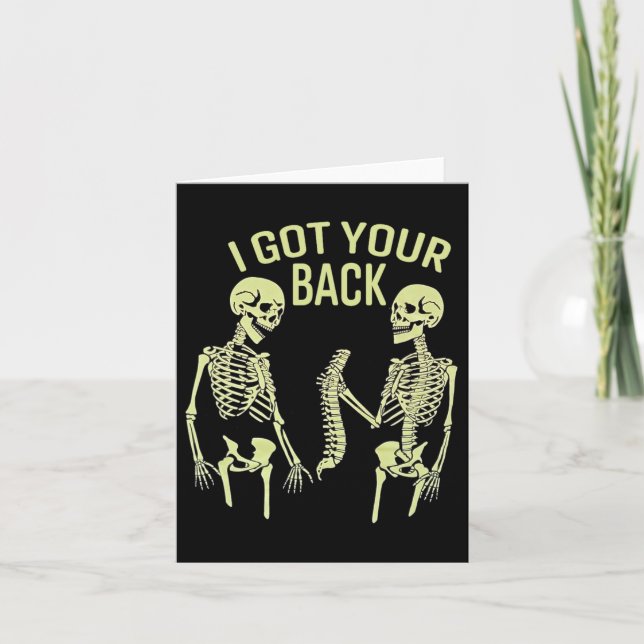 I Got Your Ck Halloween Skeleton Skull Sarcastic  Card (Front)
