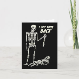 I Got Your Ck Halloween Skeleton Skull Sarcastic  Card