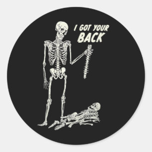 I Got Your Ck Halloween Skeleton Skull Sarcastic Classic Round Sticker