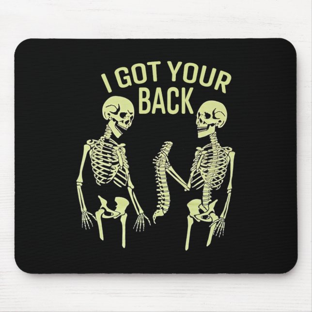 I Got Your Ck Halloween Skeleton Skull Sarcastic  Mouse Pad (Front)