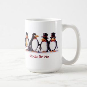 I Gotta Be Me mug