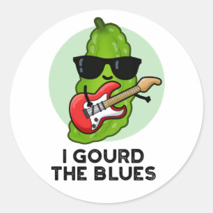 I Gourd The Blues Funny Veggie Pun  Classic Round Sticker