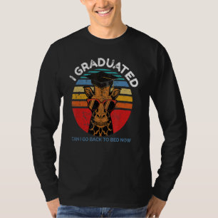 I Graduated Can I Go Back To Bed Now Animal Giraff T-Shirt