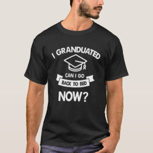 I Graduated Can I Go Back To Bed Now Cute Sloth Gr T-Shirt