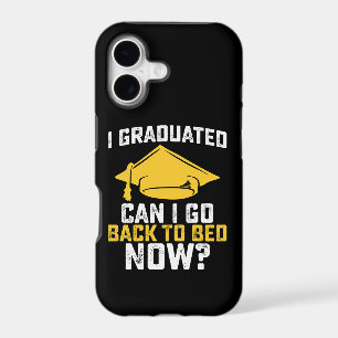 I Graduated Can I Go Back To Bed Now Graduation