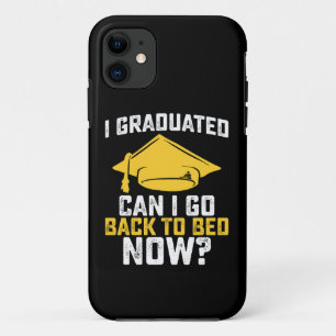 I Graduated Can I Go Back To Bed Now Graduation Case-Mate iPhone Case