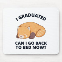 I Graduated Can I Go Back to Bed Now