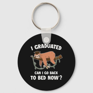 I Graduated Can I Go Ck To Bed Now - Funny 2025 Gr Key Ring