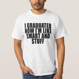I Graduated Now I'm Funny Graduation T-Shirt ..png