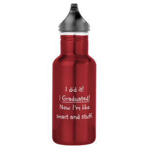 I Graduated Smart Grad Funny Graduation Day Quote 532 Ml Water Bottle