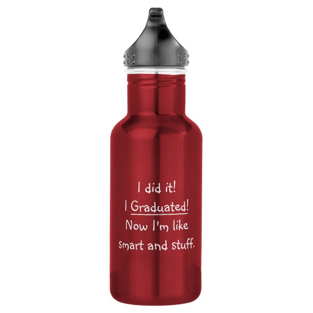 I Graduated Smart Grad Funny Graduation Day Quote 532 Ml Water Bottle (Right)