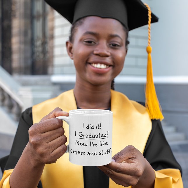 I Graduated Smart Grad Funny Graduation Day Quote Coffee Mug (I Graduated Smart Grad Funny Graduation Day Quote Coffee Mug)
