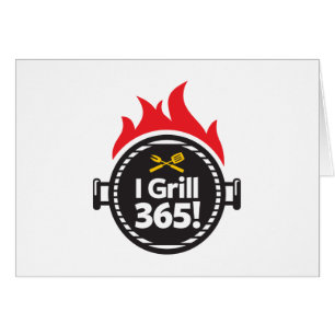 I Grill 365!