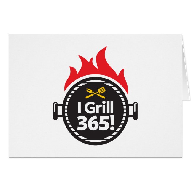 I Grill 365! (Front Horizontal)