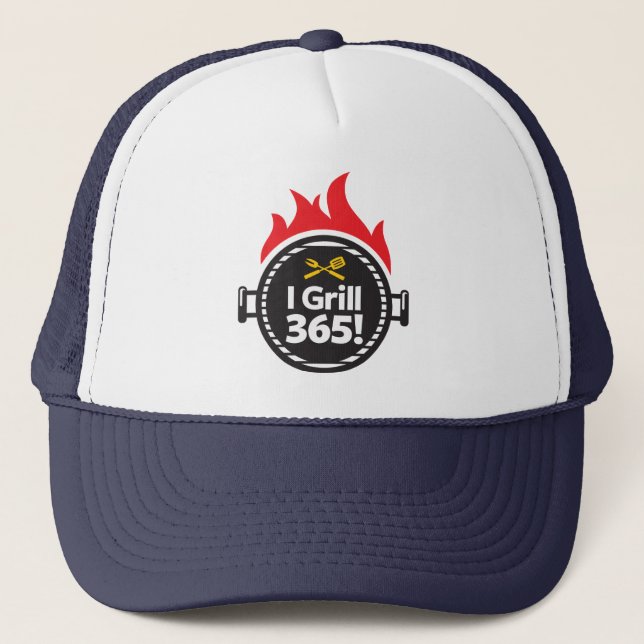 I Grill 365! Trucker Hat (Front)