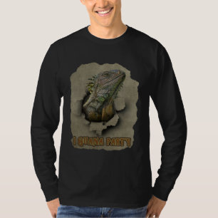 I Guana Party I want to party Iguana Party Animal T-Shirt