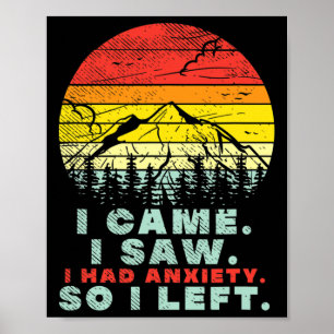 I Had Anxiety Mental Health Awareness Poster