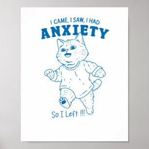 I Had Anxiety Sticker Poster