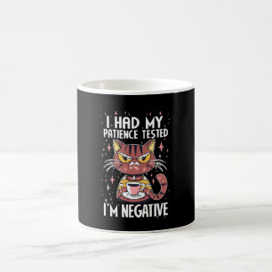 I had my Patience test! Coffee Mug