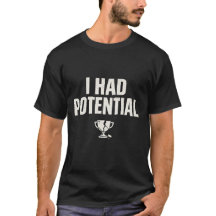 I Had Potential Funny Divorce Humour Broken Trophy