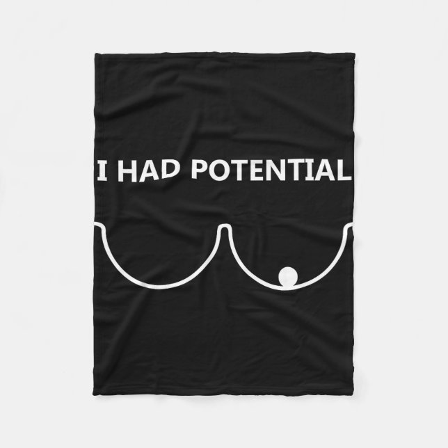 I had potential funny humour  fleece blanket (Front)