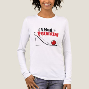 I Had Potential Physics Humour Tri-Blend Shirt