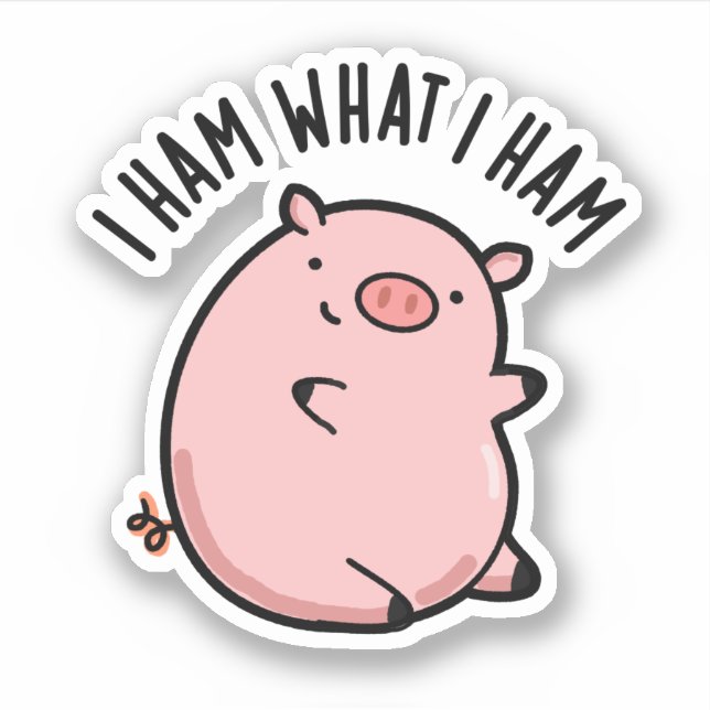 I Ham What I Ham Funny Pig Pun  (Front)