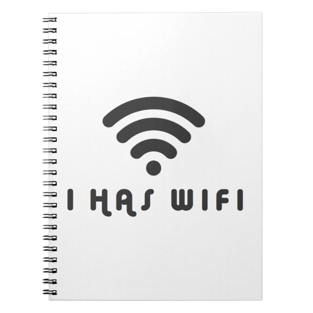 I HAS WIFI INTERNET SPIRAL NOTEBOOK (Front)