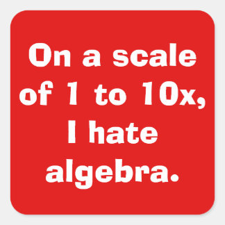 I Hate Algebra Stickers