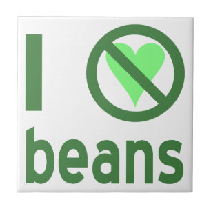 I Hate Beans Green Text Tile