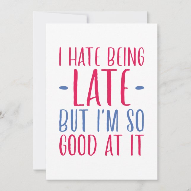 I Hate Being Late Thank You Card (Front)