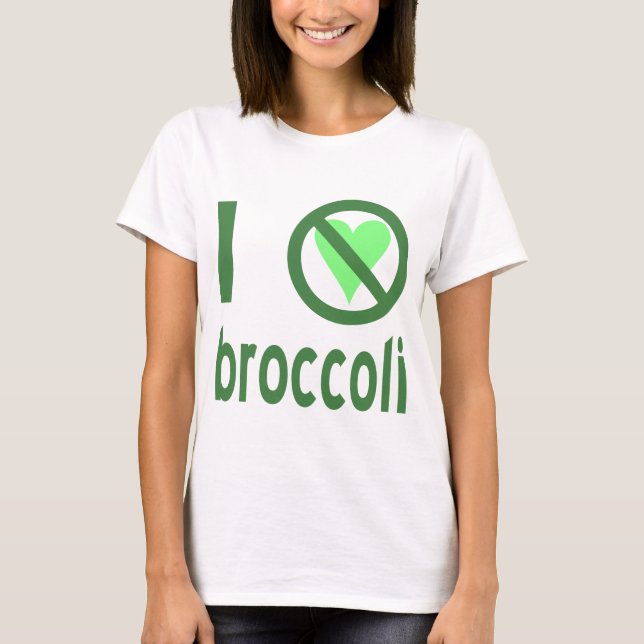 I Hate Broccoli Green Text T-Shirt (Front)
