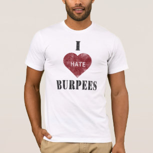 I hate burpees t-shirt
