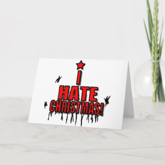 I Hate Christmas Holiday Card
