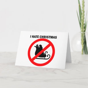 I hate Christmas Holiday Card