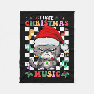 I Hate Christmas Music Xmas Hater  Fleece Blanket