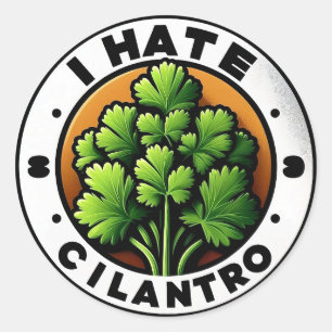 I Hate Cilantro 3" Sticker