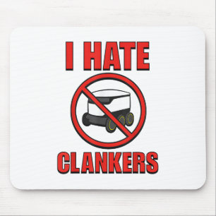 I Hate Clankers Funny For Men Women _1  Mouse Pad