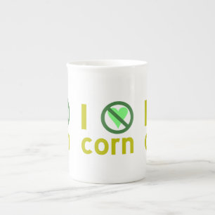 I Hate Corn I No Love Corn Bone China Mug