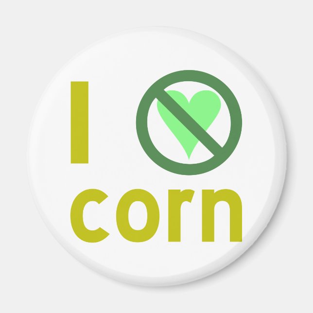I Hate Corn Magnet (Front)