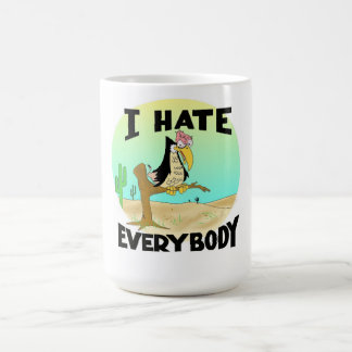 I HATE EVERYBODY BEVERAGE MUG