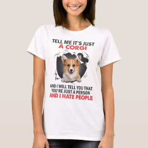 i hate everyone but a corgi helps shirt pembroke