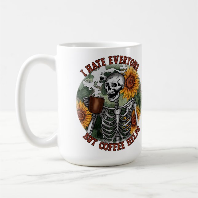 I Hate Everyone But Coffee Helps Mug (Left)