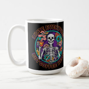I Hate Everyone Coffee Helps Coffee Lover Gifts Mug