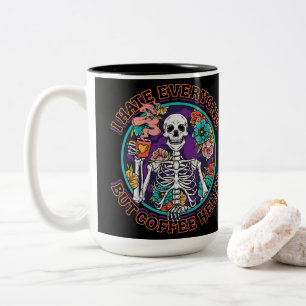 I Hate Everyone Coffee Helps Coffee Lover Gifts  Two-Tone Coffee Mug