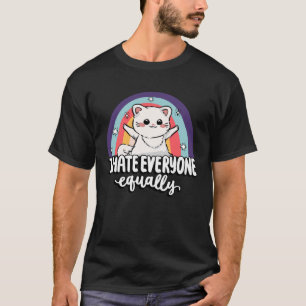 I Hate Everyone Equally Cute Cat People Hater Fur  T-Shirt