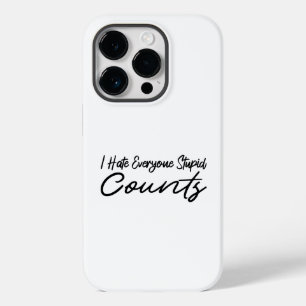I Hate Everyone Stupid Counts Coffee Case-Mate iPhone 14 Pro Case